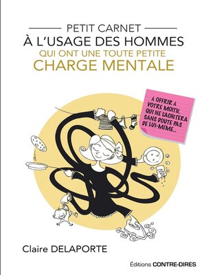 cover image of Petit carnet à l'usage des hommes qui ont une toute petite charge mentale--À offrir à votre moitié